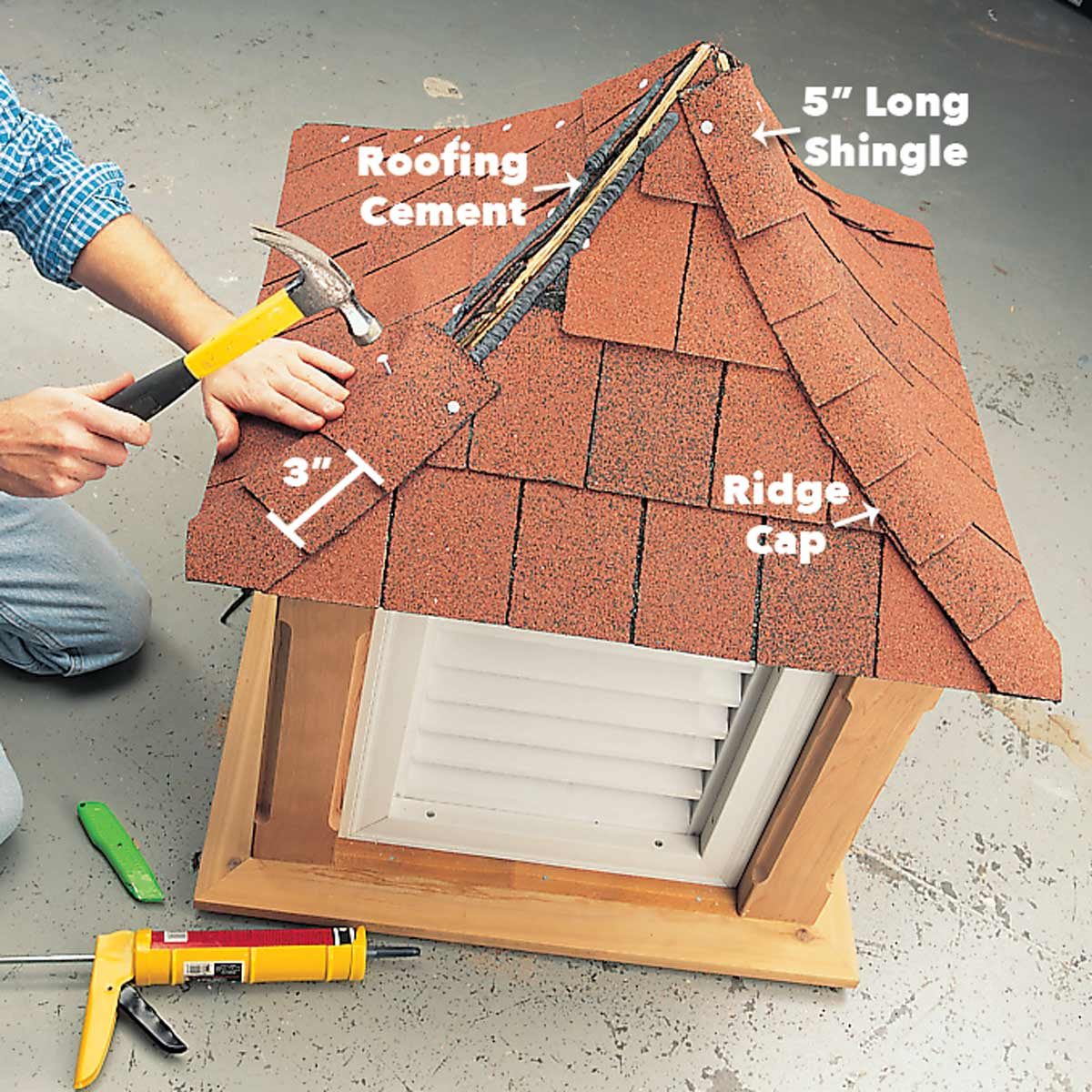 Add the ridge cap cupola